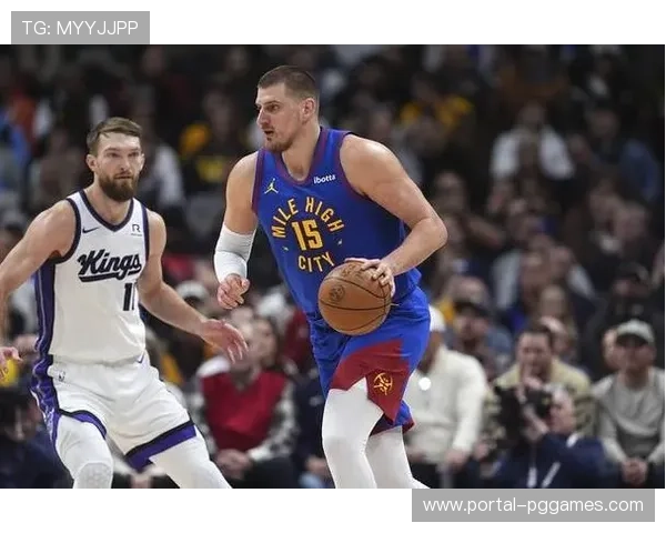 掘金主场迎战国王，约基奇对位小萨博尼斯